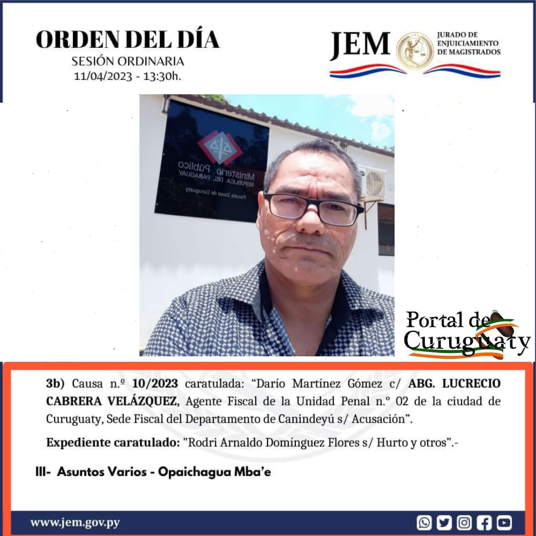 JEM trata denuncia contra el fiscal Lucrecio Cabrera de Curuguaty