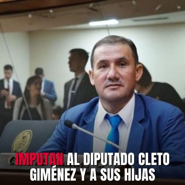 Imputan al diputado Cleto Giménez y a sus hijas por cobro indebido de honorarios
